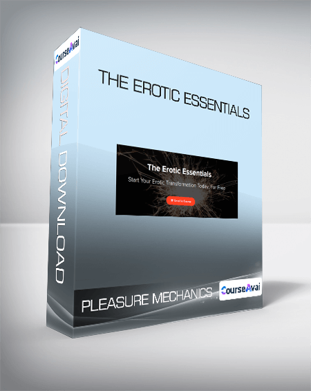 Pleasure Mechanics - The Erotic Essentials