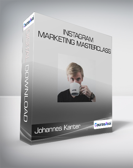 Johannes Kanter - Instagram Marketing Masterclass