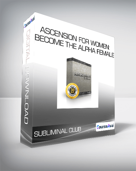 Subliminal Club - Ascension for Women: Become the Alpha Female