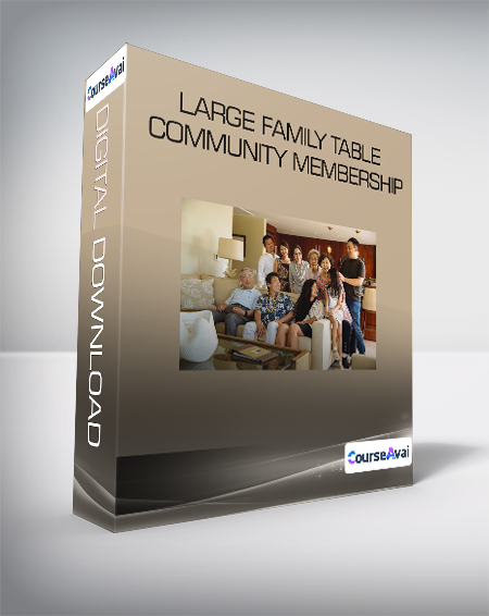 Large Family Table Community Membership