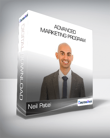 Neil Patel - Advanced Marketing Program