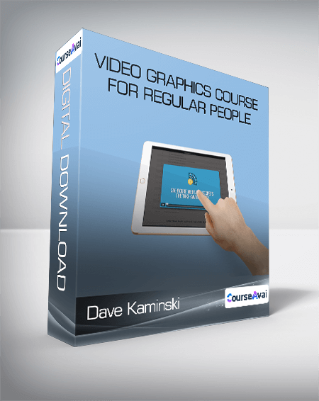 Dave Kaminski - Video Graphics Course For Regular People