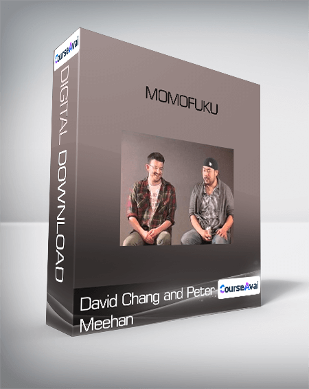 David Chang and Peter Meehan - Momofuku
