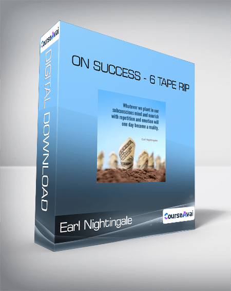 Earl Nightingale - On Success - 6 Tape Rip