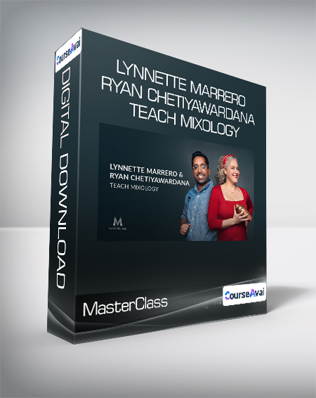 MasterClass - Lynnette Marrero & Ryan Chetiyawardana Teach Mixology