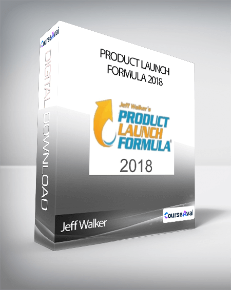 Jeff Walker - Product Launch Formula 2018