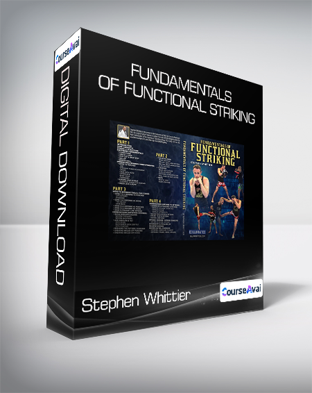 Stephen Whittier - Fundamentals of Functional Striking