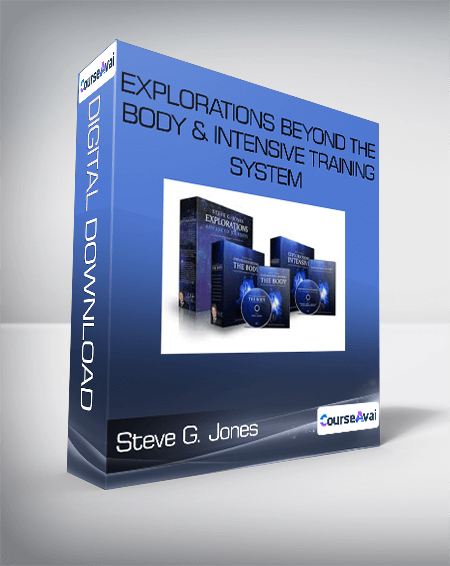 Steve G. Jones - Explorations Beyond The Body & Intensive Training System