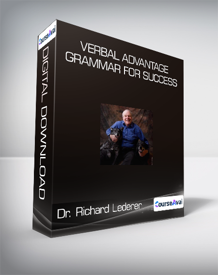 Dr. Richard Lederer - Verbal Advantage - Grammar for Success