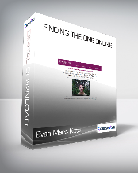 Evan Marc Katz - Finding the One Online