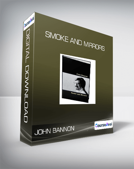 John Bannon - Smoke and Mirrors