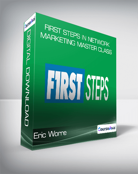 Eric Worre - First Steps in Network Marketing Master Class