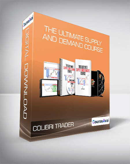 Colibri Trader - The Ultimate Supply and Demand Course