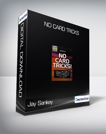 Jay Sankey - No Card Tricks