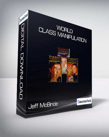 Jeff McBride - World Class Manipulation