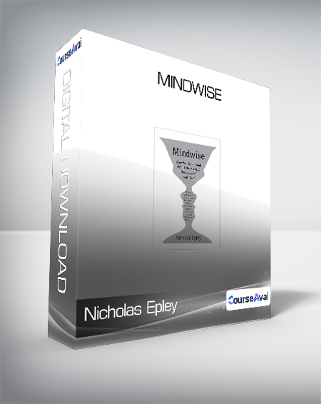 Nicholas Epley - Mindwise