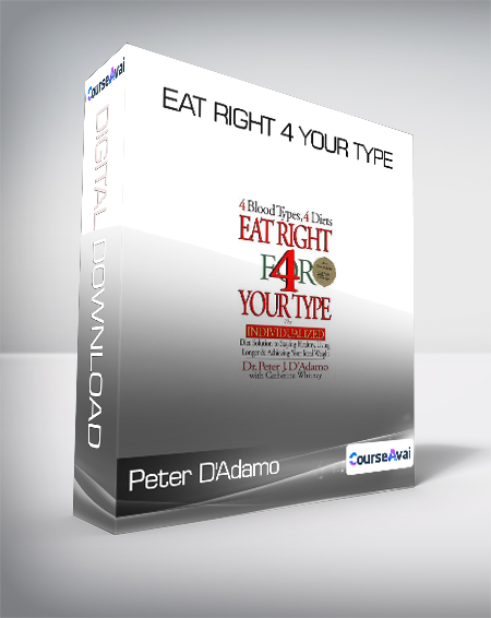 Peter D'Adamo - Eat Right 4 Your Type