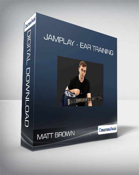 Matt Brown - Jamplay - Ear Training