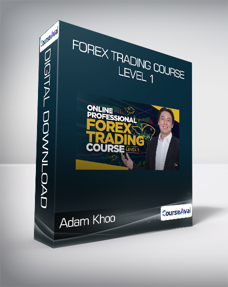 Adam Khoo - Forex Trading Course Level 1