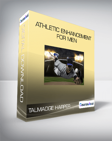 Talmadge Harper - Athletic Enhancement For Men