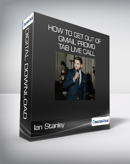 Ian Stanley - How to Get Out of Gmail Promo Tab Live Call