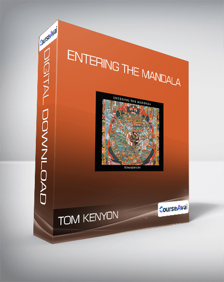 Tom Kenyon - Entering the Mandala