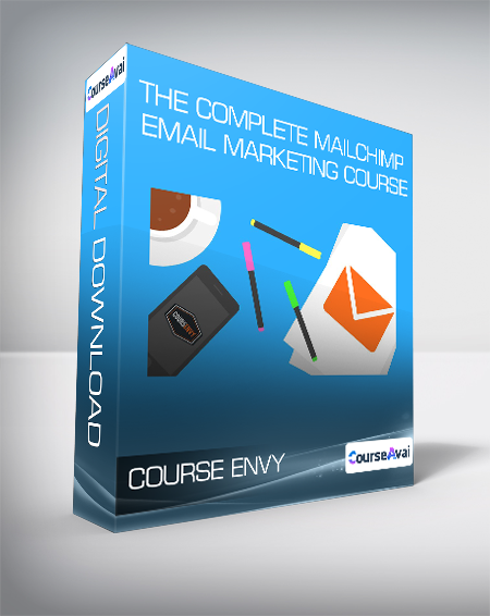 COURSE ENVY - The Complete MailChimp Email Marketing Course