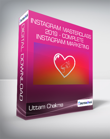 Uttam Chakma - Instagram Masterclass 2019 - Complete Instagram Marketing
