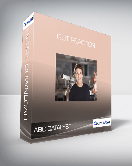 ABC Catalyst - Gut Reaction
