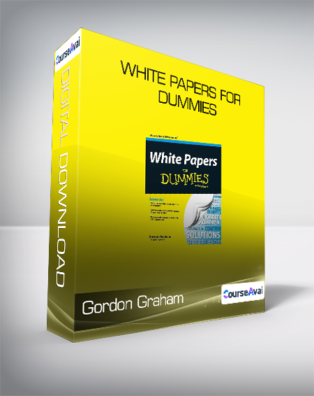 Gordon Graham - White Papers For Dummies