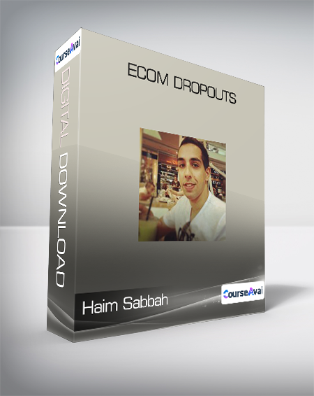 Haim Sabbah - Ecom Dropouts