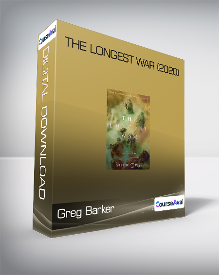 Greg Barker - The Longest War (2020)