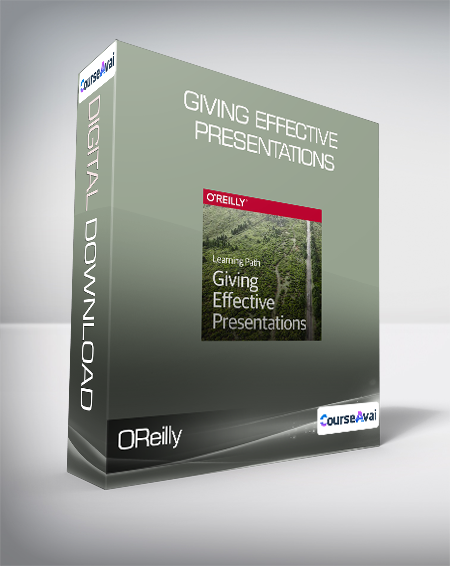 OReilly - Giving Effective Presentations