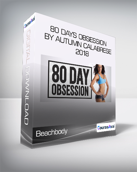 Beachbody - 80 Days Obsession by Autumn Calabrese 2018