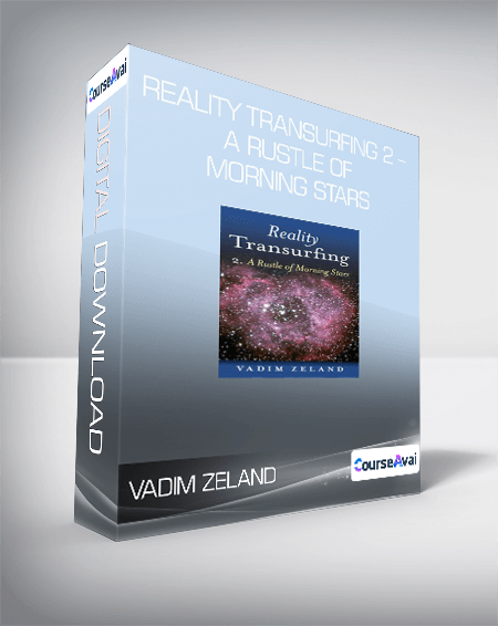 Vadim Zeland - Reality Transurfing 2 - A Rustle of Morning Stars