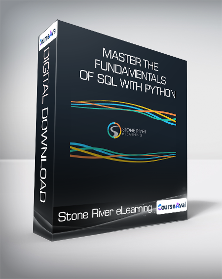 Stone River eLearning - Master the Fundamentals of SQL with Python