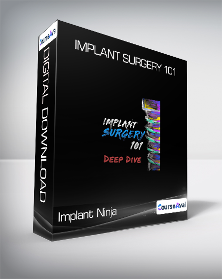 Implant Ninja - Implant Surgery 101