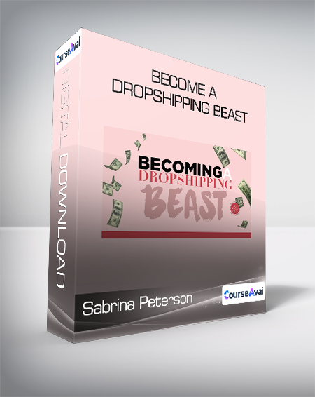 Sabrina Peterson - Become A Dropshipping Beast