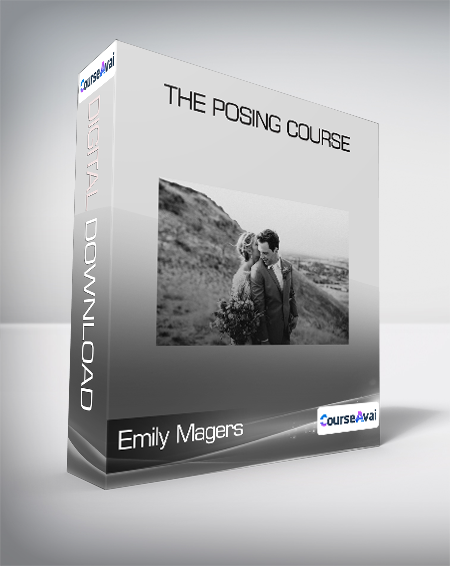 Emily Magers - The Posing Course