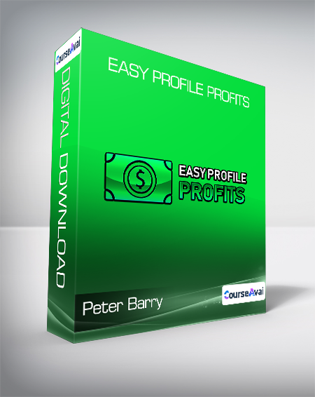 Peter Barry & Fraser McDonald - Easy Profile Profits