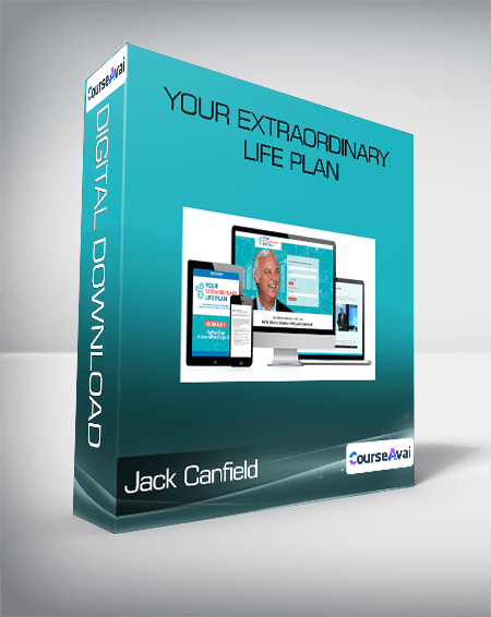 Jack Canfield - Your Extraordinary Life Plan