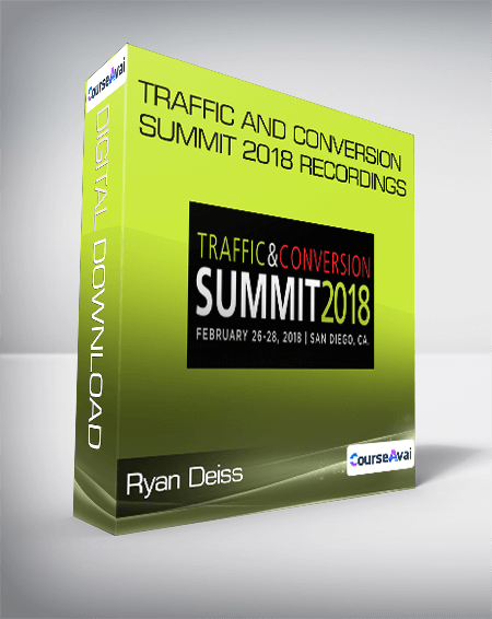 Ryan Deiss - Traffic And Conversion Summit 2018 Recordings
