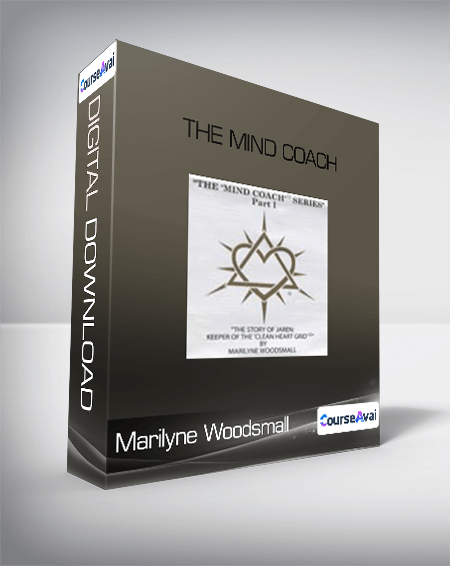 Marilyne Woodsmall - The Mind Coach