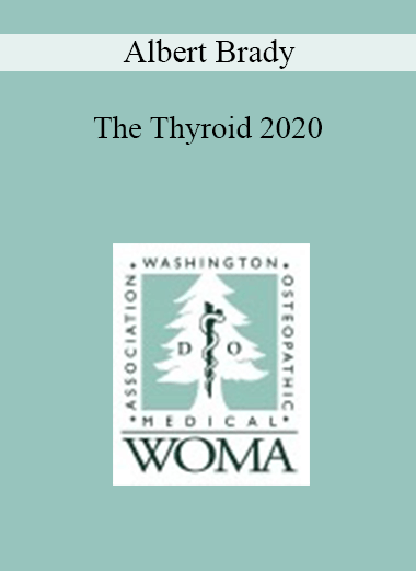 Albert Brady - The Thyroid 2020