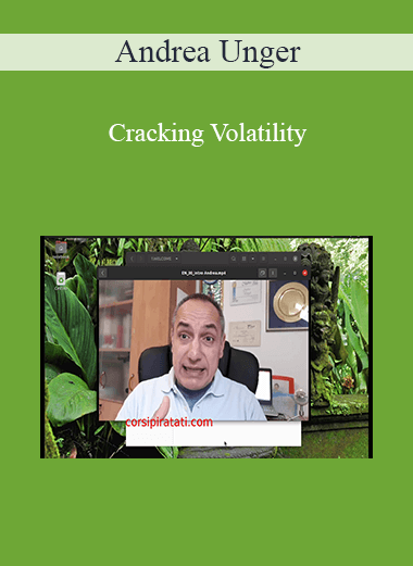 Andrea Unger - Cracking Volatility