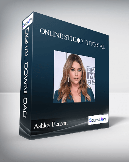 Ashley Benson - Online Studio Tutorial