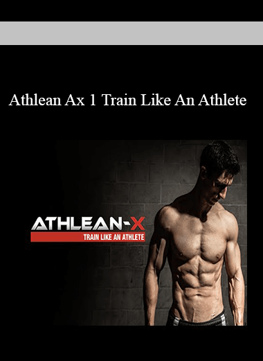 Athlean Ax 1 Train Like An Athlete