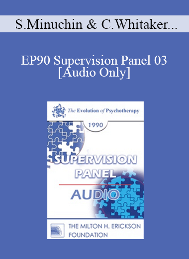 [Audio] EP90 Supervision Panel 03 - Salvador Minuchin