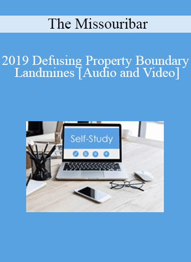 The Missouribar - 2019 Defusing Property Boundary Landmines