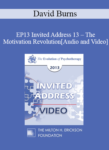 [Audio] EP13 Invited Address 13 - The Motivation Revolution - David Burns